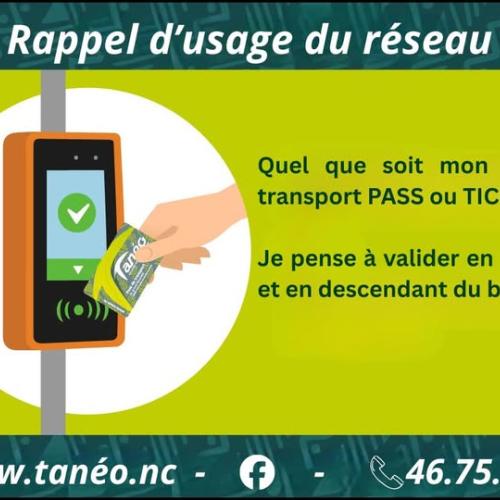 Est affiché un rappel d’usage du réseau : quel que soit mon titre de transport (PASS ou ticket), je pense à valider en montant et en descendant du bus.