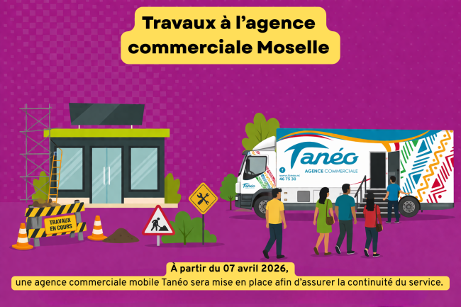 L'agence commerciale est en travaux et des gens se dirigent vers l agene commericale mobile tanéo mise en place a partir du 07 avril 2026
